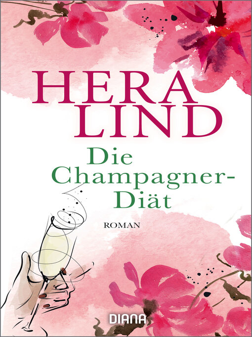 Title details for Die Champagner-Diät by Hera Lind - Available